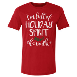 Christmas I'm Full Of Holiday Spirit WHT (ONLINE ORDER ONLY)