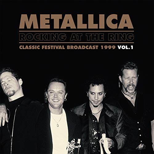 Metallica - Rocking At The Ring Vol.1 (Clear, Import) [Vinyl] (ONLINE ORDER ONLY)