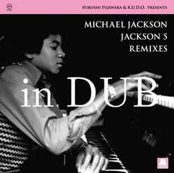 Hiroshi Fujiwara & K.U.D.O. Presents Michael Jackson / Jackson 5 Remixes [Import] [Vinyl]