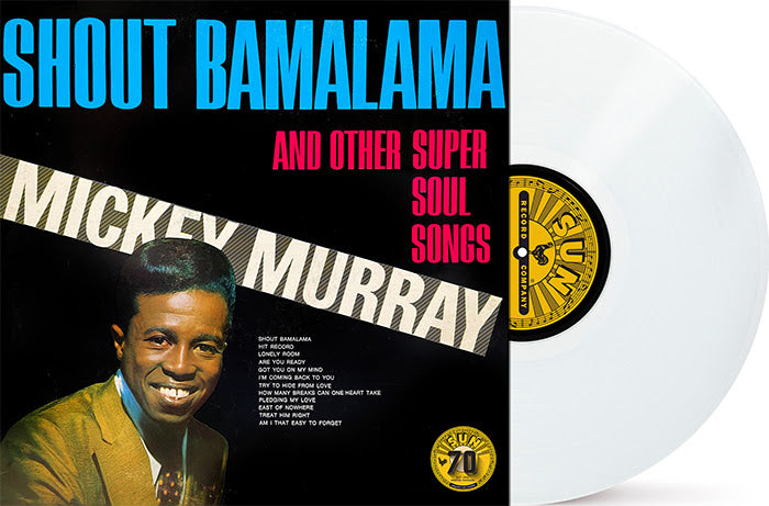 Mickey Murray - Shout Bamalama And Other Soul Songs (Colored Vinyl, White, Indie Exclusive) [Vinyl] (ONLINE ORDER ONLY)