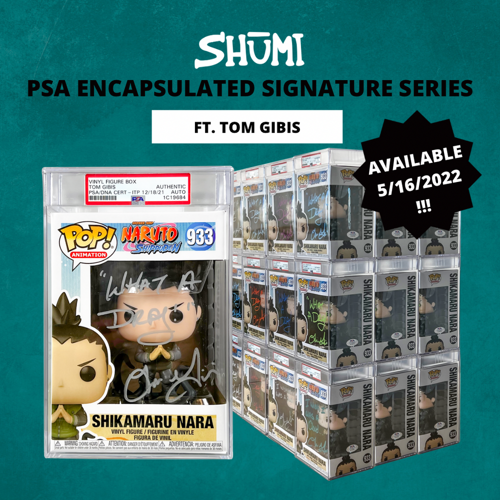 Shumi x PSA Encapsulated Signature Series - Shikamaru Nara (Tom Gibis)[PART 2][READ DESCRIPTION] (ONLINE ORDER ONLY)