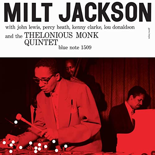 Milt Jackson - Milt Jackson And The Thelonious Monk Quintet [Blue Note Classic Vinyl Series] [LP] [Vinyl] (ONLINE ORDER ONLY)