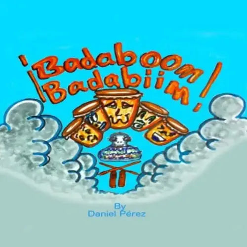 Badaboom Badabiim!: Musical Bilingual English and Spanish educational children's book - Paperback (ONLINE ORDER ONLY)