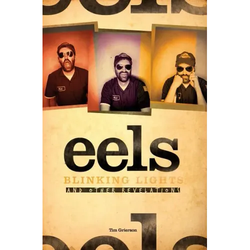 Eels: Blinking Lights and Other Revelations - Hardcover (ONLINE ORDER ONLY)