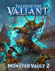 Tales of the Valiant: Monster Vault 2 (Hardcover) (ONLINE ORDER ONLY)