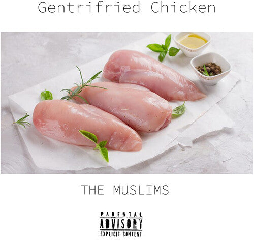 Gentrifried Chicken Explicit Content] (Colored Vinyl, White, Indie Exclusive) [Vinyl]