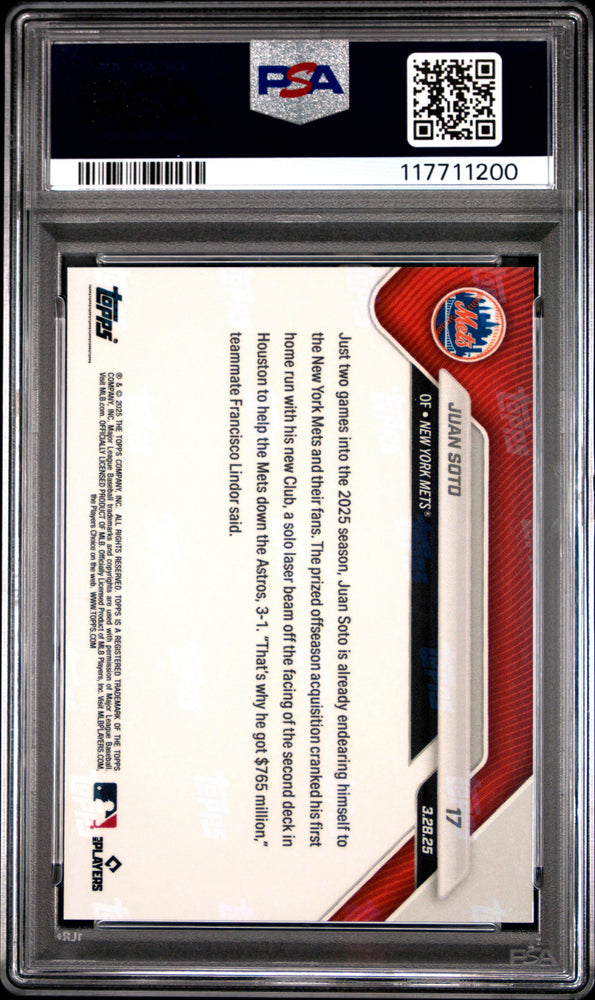 Graded 2025 Topps Now Juan Soto #17 Baseball Card PSA 10 Gem Mint (ONLINE ORDER ONLY)