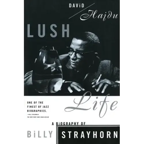 Lush Life: A Biography of Billy Strayhorn - Paperback (ONLINE ORDER ONLY)