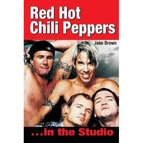 Red Hot Chili Peppers - Paperback (ONLINE ORDER ONLY)