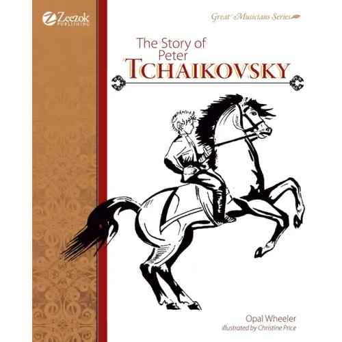 The Story of Peter Tchaikovsky - Paperback (ONLINE ORDER ONLY)