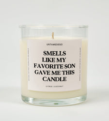 Smells Like My Favorite Son Gave Me This Candle Glass Candle (ONLINE ORDER ONLY)