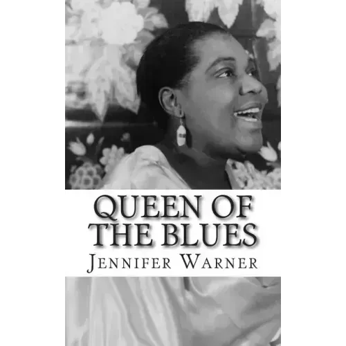 Queen of the Blues: The Life and Times of Bessie Smith - Paperback (ONLINE ORDER ONLY)