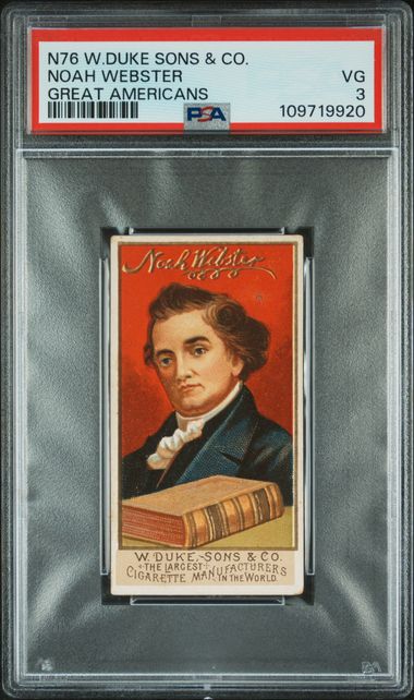 Graded 1888 N76 W. Duke, Sons & Co. Great Americans #NW Noah Webster Baseball Tobacco Card PSA 3 (ONLINE ORDER ONLY)
