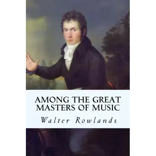 Among the Great Masters of Music - Paperback (ONLINE ORDER ONLY)