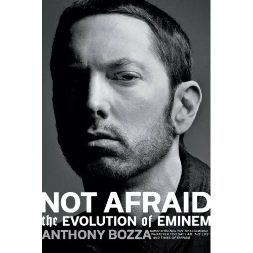 Not Afraid: The Evolution of Eminem - Paperback (ONLINE ORDER ONLY)