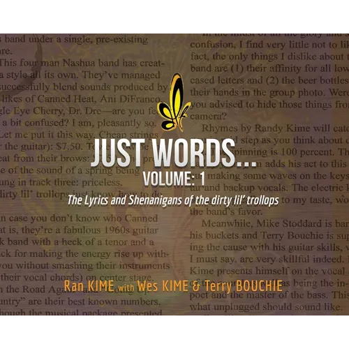 Just Words: Volume 1: The Lyrics & Shenanigans of the dirty lil' trollops - Hardcover (ONLINE ORDER ONLY)