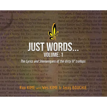 Just Words: Volume 1: The Lyrics & Shenanigans of the dirty lil' trollops - Hardcover (ONLINE ORDER ONLY)
