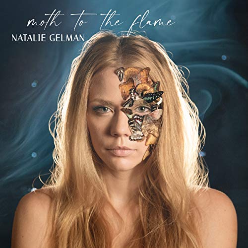 Natalie Gelman - Moth To The Flame [CD] (ONLINE ORDER ONLY)