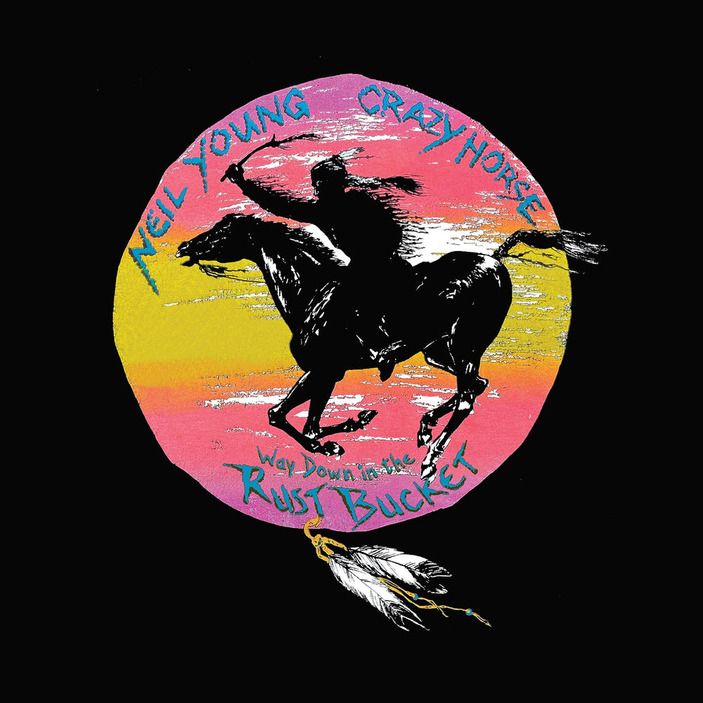 Neil Young & Crazy Horse - Way Down In The Rust Bucket [Vinyl] (ONLINE ORDER ONLY)