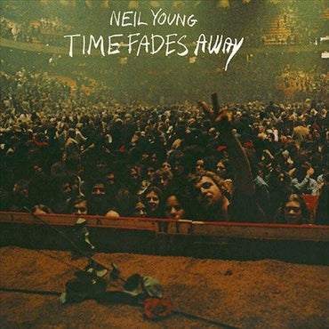 Neil Young - TIME FADES AWAY [Vinyl] (ONLINE ORDER ONLY)