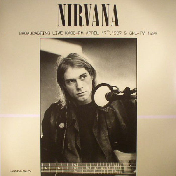 Nirvana - Broadcasting Live Kaos-Fm April 17Th 1987 & Snl-Tv 1992 (Green Vinyl) [Import] [Vinyl] (ONLINE ORDER ONLY)