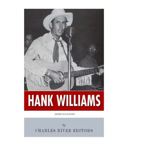 American Legends: The Life of Hank Williams - Paperback (ONLINE ORDER ONLY)