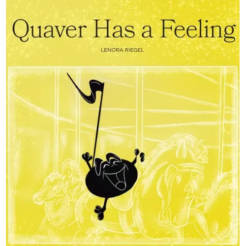 Quaver Has a Feeling - Hardcover (ONLINE ORDER ONLY)