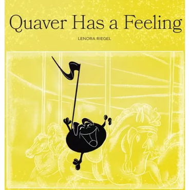 Quaver Has a Feeling - Hardcover (ONLINE ORDER ONLY)