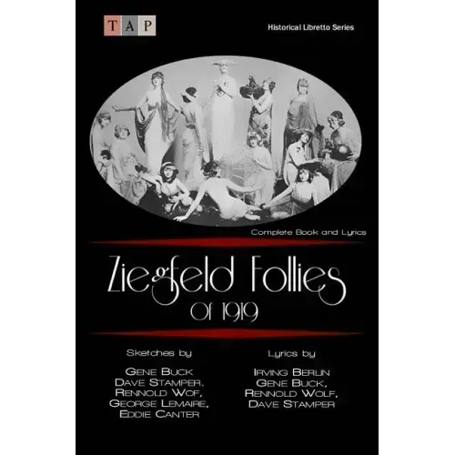 Ziegfeld Follies of 1919: Complete Book and Lyrics - Paperback (ONLINE ORDER ONLY)