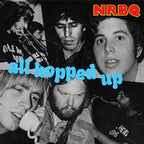 Nrbq - All Hopped Up [Vinyl] (ONLINE ORDER ONLY)