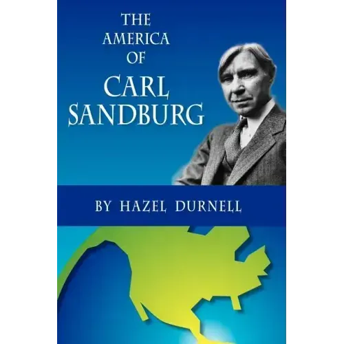 The America of Carl Sandburg - Paperback (ONLINE ORDER ONLY)