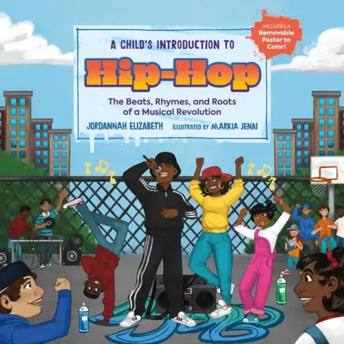 A Child's Introduction to Hip-Hop: The Beats, Rhymes, and Roots of a Musical Revolution - Hardcover (ONLINE ORDER ONLY)