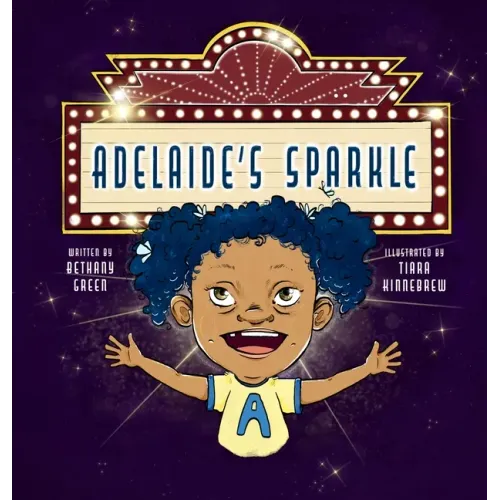 Adelaide's Sparkle - Hardcover (ONLINE ORDER ONLY)