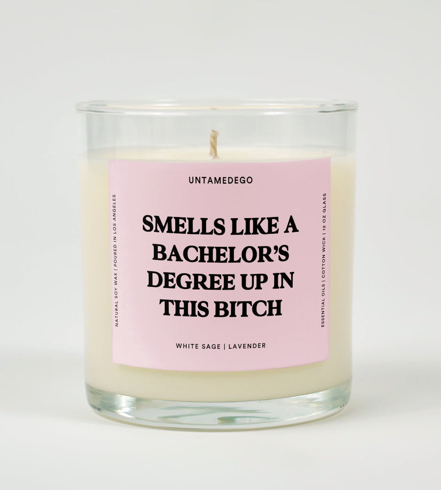 Smells like a Bachelor’s Degree Up In This Bitch Graduation Glass Candle (ONLINE ORDER ONLY)