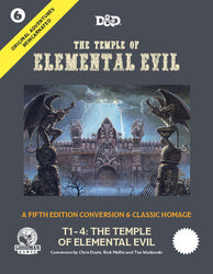 Original Adventures Reincarnated: #6 - The Temple of Elemental Evil (ONLINE ORDER ONLY)
