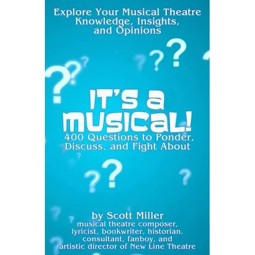It's a Musical!: 400 Questions to Ponder, Discuss, and Fight About - Paperback (ONLINE ORDER ONLY)