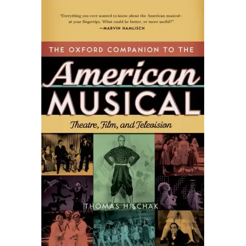 Oxford Companion to the American Musical: Theatre, Film, and Television - Hardcover (ONLINE ORDER ONLY)