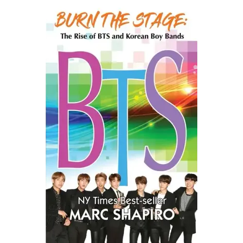 Burn the Stage: The Rise of BTS and Korean Boy Bands - Paperback (ONLINE ORDER ONLY)