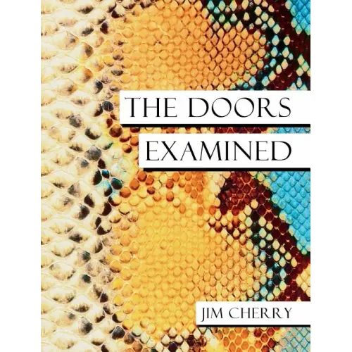 The Doors Examined - Paperback (ONLINE ORDER ONLY)