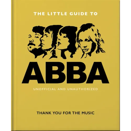 The Little Guide to Abba: Thank You for the Music - Hardcover (ONLINE ORDER ONLY)