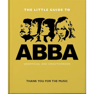 The Little Guide to Abba: Thank You for the Music - Hardcover (ONLINE ORDER ONLY)