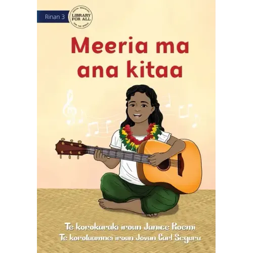 Meeria and her Guitar - Meeria ma ana kitaa (Te Kiribati) - Paperback (ONLINE ORDER ONLY)