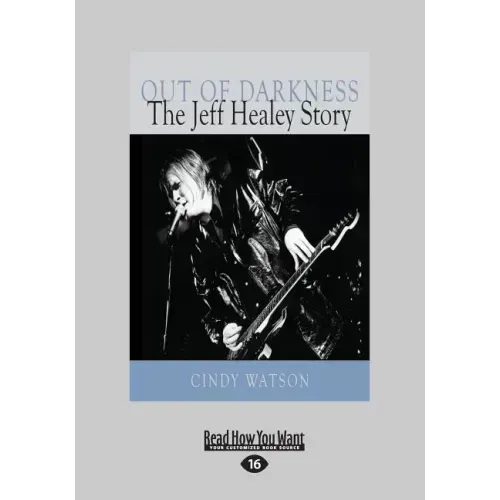 Out of Darkness: The Jeff Healey Story (Large Print 16pt) - Paperback (ONLINE ORDER ONLY)