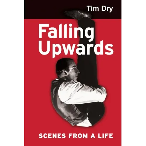 Falling Upwards: Scenes from a Life - Paperback (ONLINE ORDER ONLY)