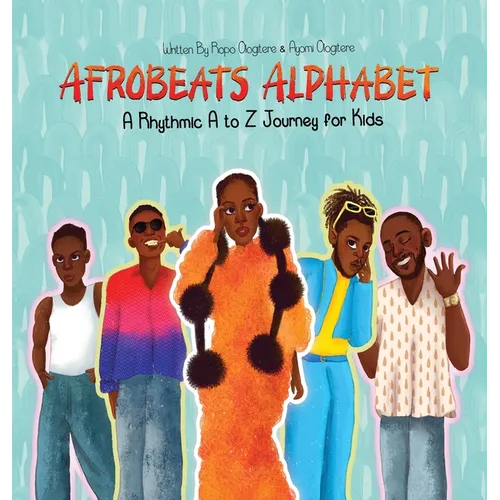Afrobeats Alphabet - Hardcover (ONLINE ORDER ONLY)