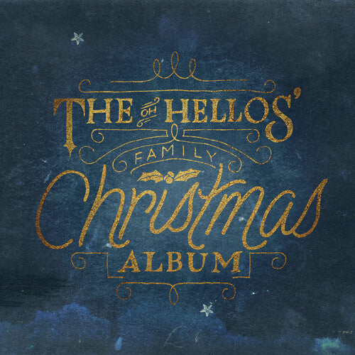 The Oh Hellos' Family Christmas Album (White Vinyl) [Vinyl] (ONLINE ORDER ONLY)