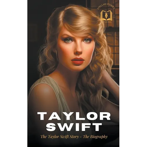 Taylor Swift: The Taylor Swift Story - The Biography - Paperback (ONLINE ORDER ONLY)
