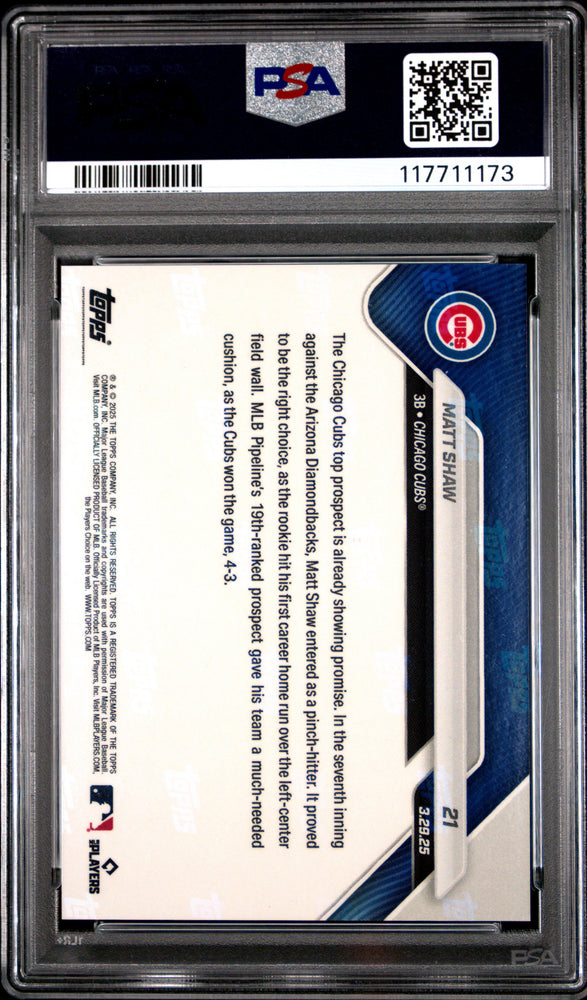 Graded 2025 Topps Now Matt Shaw #21 Rookie RC Baseball Card PSA 10 Gem Mint (ONLINE ORDER ONLY)