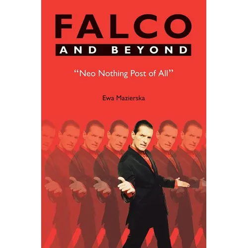 Falco and Beyond: Neo Nothing Post of All - Paperback (ONLINE ORDER ONLY)