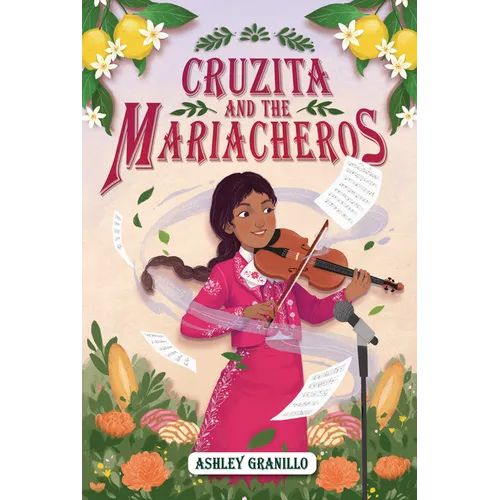 Cruzita and the Mariacheros - Hardcover (ONLINE ORDER ONLY)